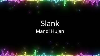 Download lagu Slank - Mandi Hujan mp3