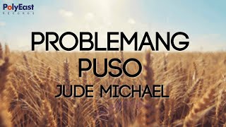 Download lagu Jude Michael - Problemang Puso - mp3 Download lagu Jude Michael - Problemang Puso - mp3