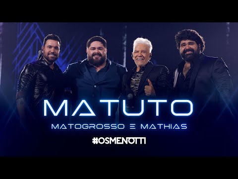 César Menotti & Fabiano, Matogrosso e Mathias - Matuto (Clipe Oficial)