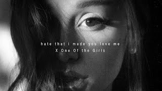Download lagu hate that i made you love me X One Of the Girls (tiktok) Ariana Grande, The Weeknd  mp3