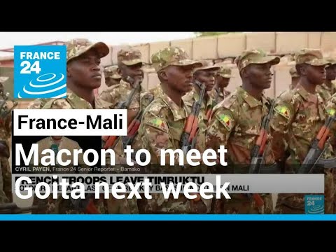 Macron to meet Mali strongman for first time next week • FRANCE 24 English
