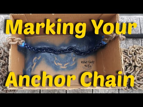 How to Mark Your Anchor Chain | What Yacht To Do