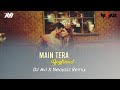 Main Tera Boyfriend Remix | DJ Avi X Neojazz Remix | Arijit Singh, Neha Kakkar | Raabta