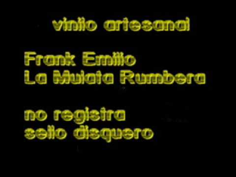 Frank Emilio - La Mulata Rumbera
