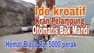 Download lagu Cara Membuat Kran Pelampung Otomatis Bak Mandi | Ide Kraetif mp3