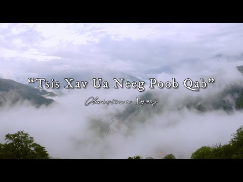 (Official Lyric Audio) Tsis Xav Ua Neeg Poob Qab - Christina Xyooj