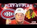 Canadiens Vs Blackhawks LIVE The Rivalry Reborn Play By Play Reaction