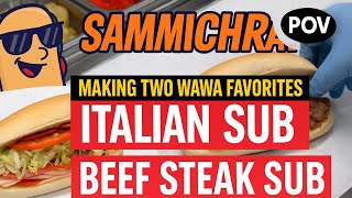 POV: Making Two Wawa Favorites – Italian & Beef Steak Subs
