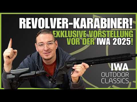 Der REVOLVER-KARABINER! Lange erwartet – Jetzt ist er fertig! Alle Details & Veränderungen! IWA 2025
