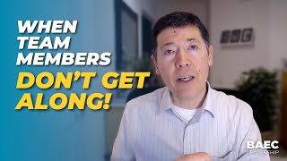 What to Do When Members of a Leadership Team Don't Get Along? | BAEC Leadership Training