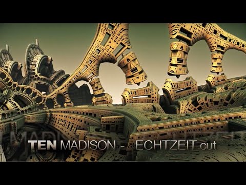 Ten Madison „Echtzeit / Video cut „ Remastered