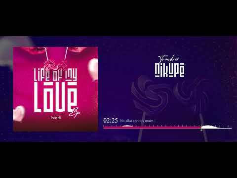 Life Of My Love Ep(Visualizer)  Track 01   Nikupe ft Adasa