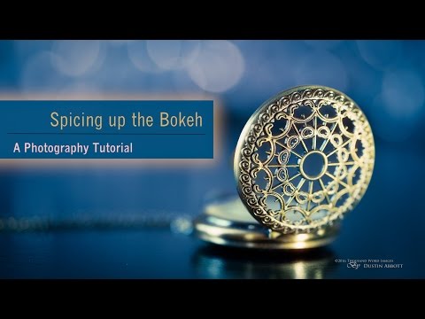 Spicing up the Bokeh | Common Items, Uncommon Bokeh