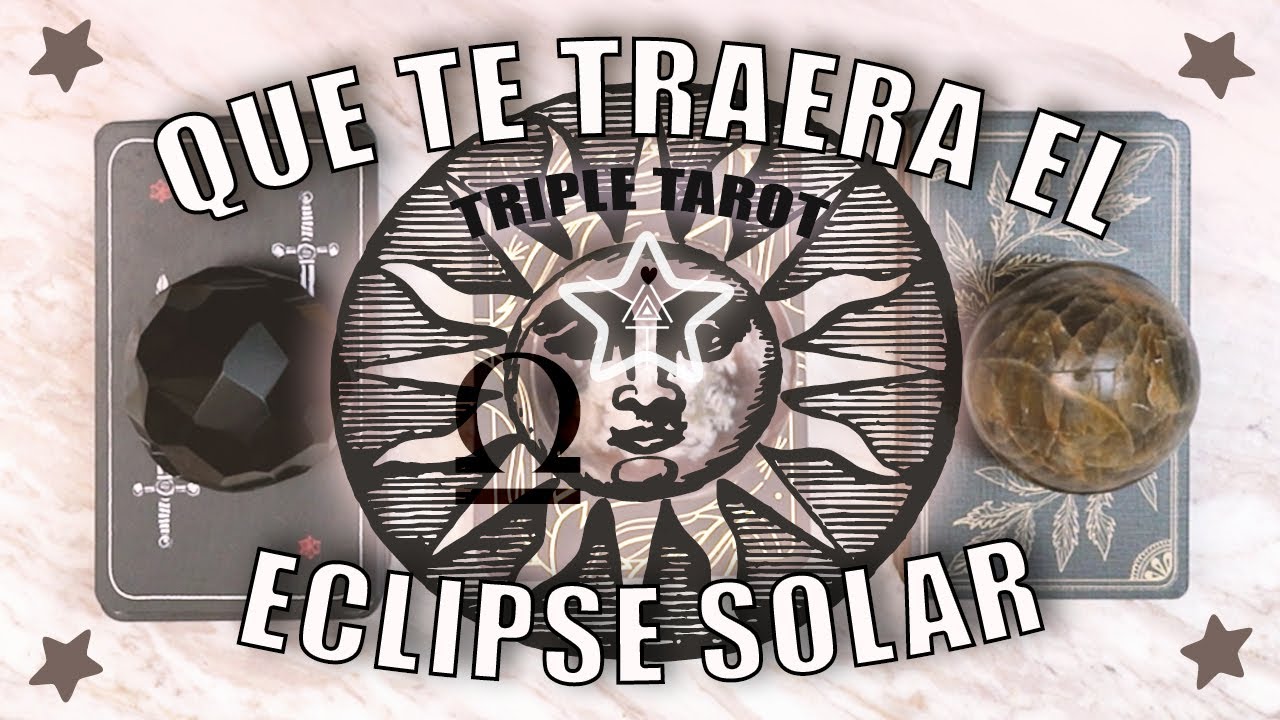Qué te traerá el Eclipse Solar en Libra? 🌞✨🧿Tarot interactivo