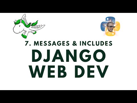 Messages and Includes Django Web Development with Python p 7