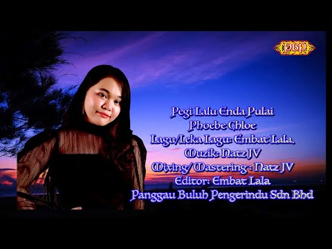 Pegi Lalu Enda Pulai - Phoebe Chloe (Karaoke)