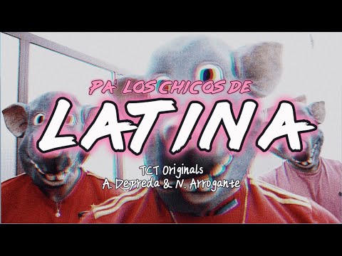 TCT Originals - Pa' los chicos de Latina