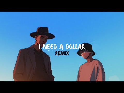 I Need A Dollar (Nazareo Remix) kai.wav & Aloe Blacc