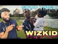 WizKid - Smile (Official Video) ft.  H. E. R. | REACTION