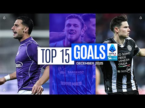 The Top 15 Goals of December | Top Goals by iliad | Serie A 2025/26