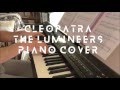 The Lumineers - Cleopatra (piano cover & sheet)