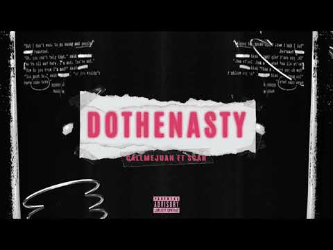 CallmeJuan ft. Scar - Do the nasty - Official Visualizer