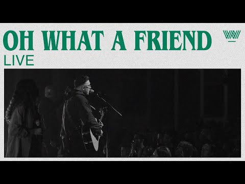 Oh, What a Friend