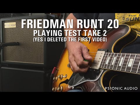 Friedman Runt 20 | Playing Test Take 2 (Yes I Deleted the FIrst Video)