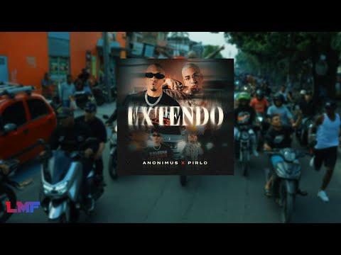 LETRA - Extendo - Anonimus, Pirlo