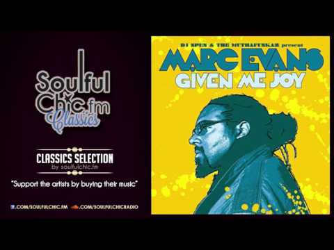 DJ Spen & The Muthafunkaz pres Marc Evans - Given Me Joy (Lovebirds Suite Vocal) SFCR