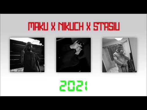 MAKU X NIKUCH X STASIU - "2021" (prod. AnswerInc)