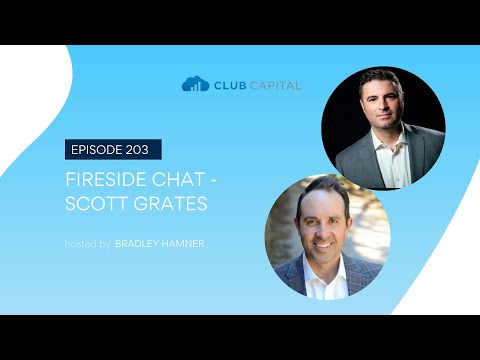 Episode 203: Fireside Chat - How Your Daily Choices Determine Your Success with Scott Grates