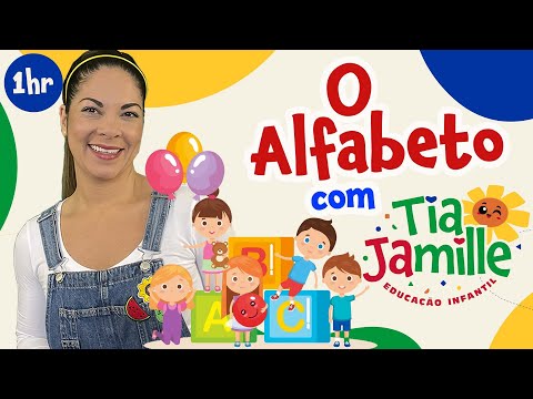 Aprenda O Alfabeto com Tia Jamille- Educação Infantil - Vídeo Educativo - Aprenda Brincando