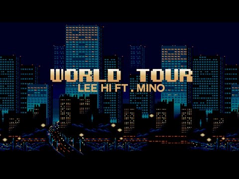 Lee Hi - World Tour Ft. Mino of Winner (Eng / Han / Rom) lyrics