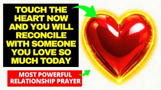 ❤️ God Says THE RECONCILIATION YOU SEEK ARRIVES TODAY - PRAY FOR A LOVE MIRACLE ✅