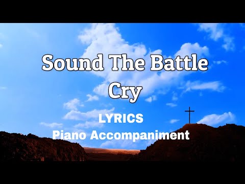 Sound the Battle Cry | Piano | Lyrics | Accompaniment