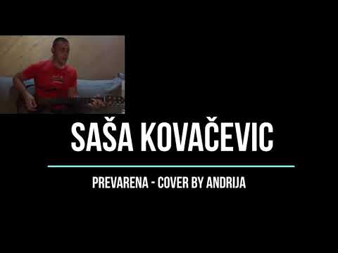 Sasa Kovacevic - PREVARENA cover by Andrija