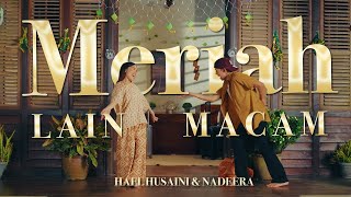 Download lagu Meriah Lain Macam - Hael Husaini & Nadeera mp3