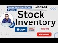 Easy Stock Inventory Reporting In BUSY Software Quick Tutorial