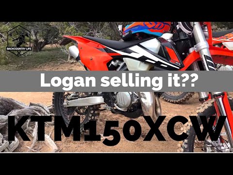 KTM 150 XCW Review - WHY is LOGAN selling it