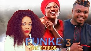 Funke The Terror Season 3 - Latest Nigerian Nollyw