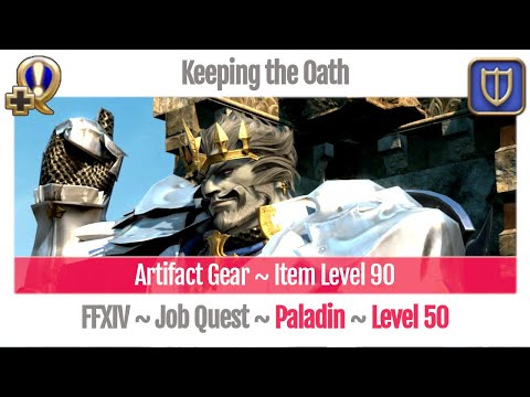 FFXIV Paladin Level 50 Job Quest ~ A Realm Reborn ~ Keeping the Oath