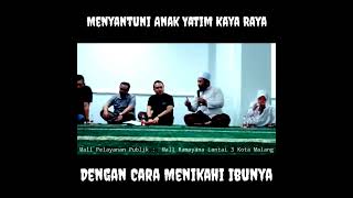 Download lagu Menyantuni Anak Yatim yang Kaya Raya dengan cara Menikahi Ibunya mp3