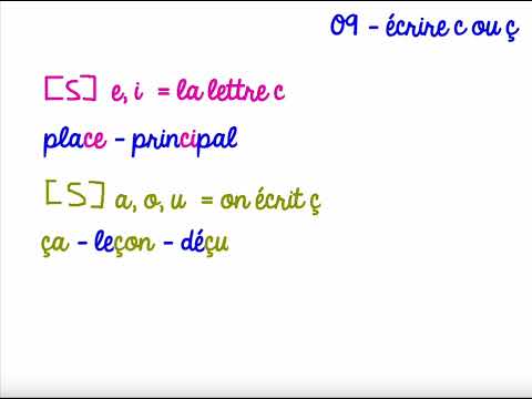 O9 - Écrire c ou ç
