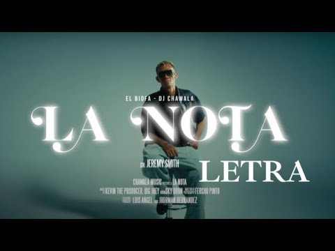 La Nota - El Biofa x Chawala - Letra