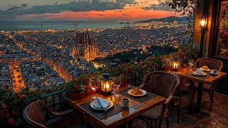 Barcelona Balcony Café Jazz Evening ☕ Smooth Jazz Music with City Sunset View for Study, Focus