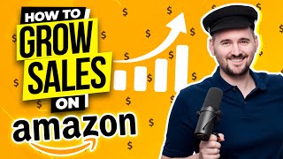 How to Grow Amazon FBA Sales: Traffic & Conversion