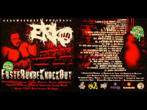ERKO - ERSTE RUNDE KNOCKOUT - 10 - GOTTLOSE ft. MADOG