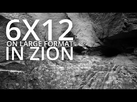 6x12 Images On My 4x5 Large Format Camera | Zion Fall Photography - Episode 7