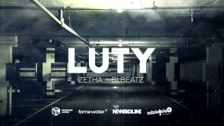 Zetha x BLBEATZ - Luty